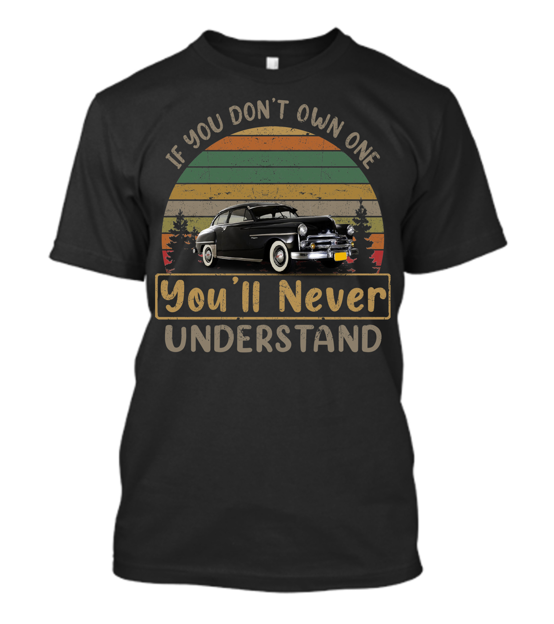 If You Don't Own One You'll Never Understand 1950 Dodge T-Shirt