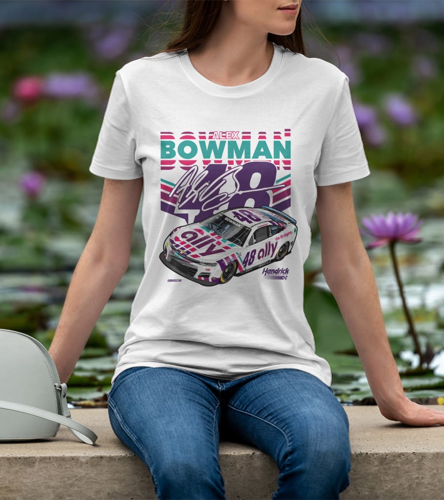 Alex Bowman 48 Ally NASCAR Hendrick Motorsports T-Shirt