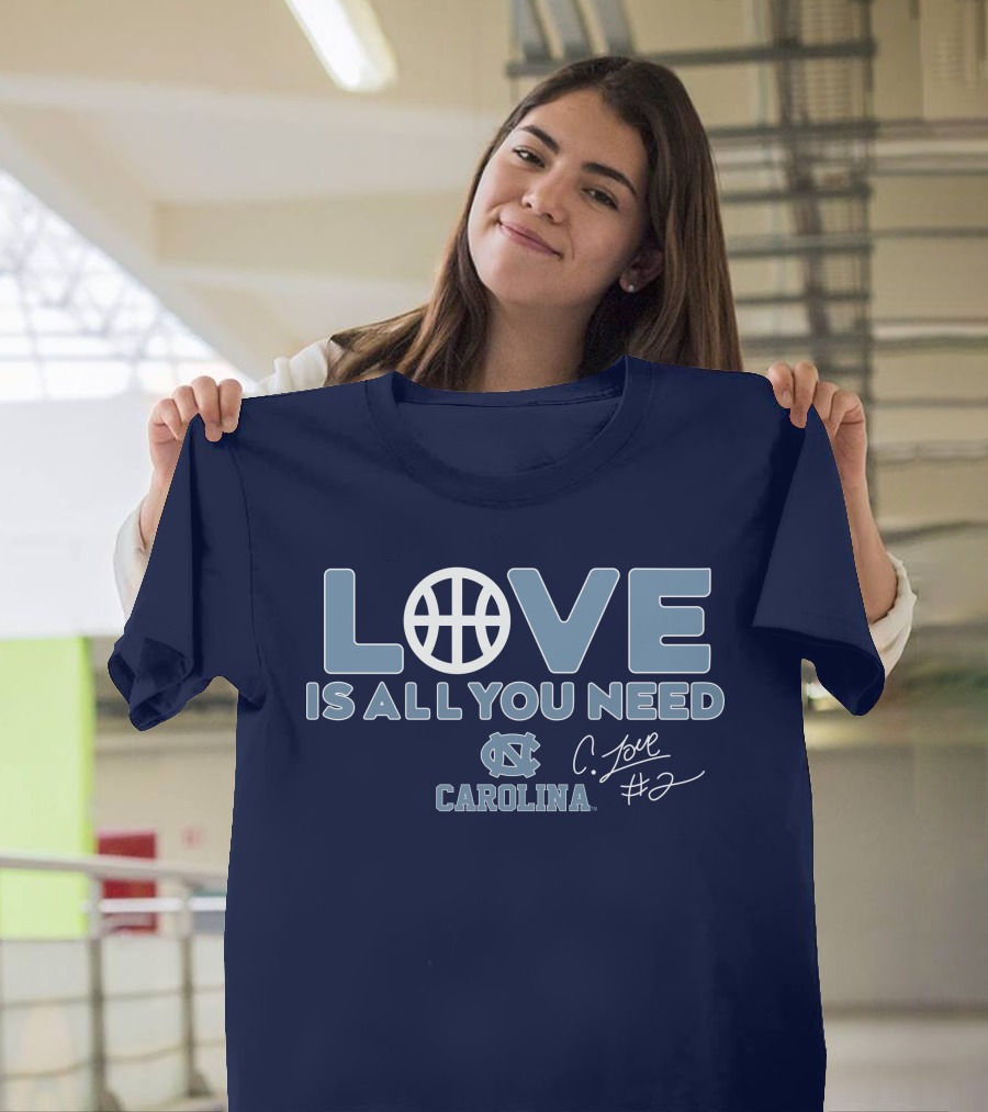 LOVE Is All You Need Carolina C. Love #2 T-Shirt