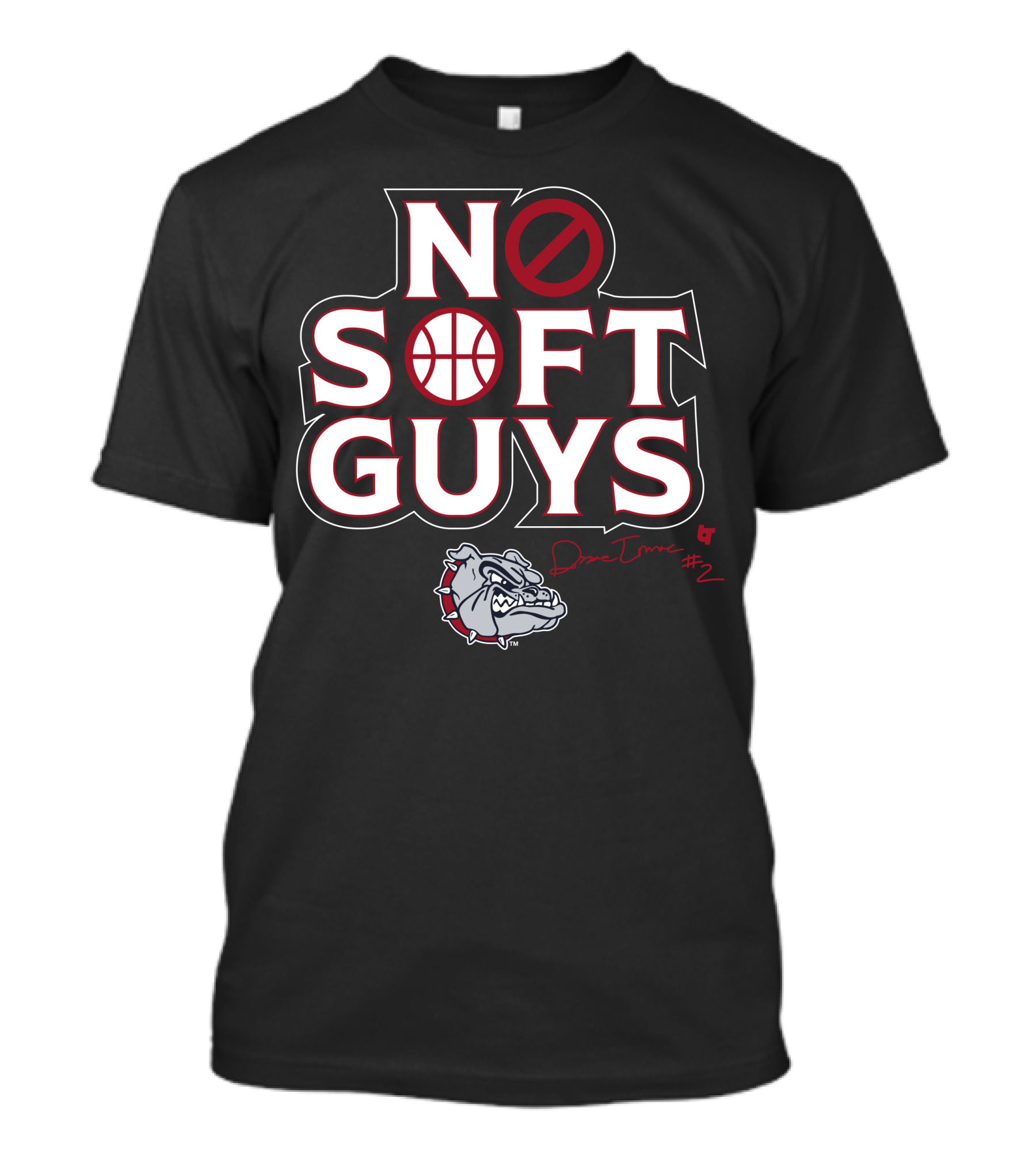 No Soft Guys Drew Timme #2 Bulldog Basketball T-Shirt