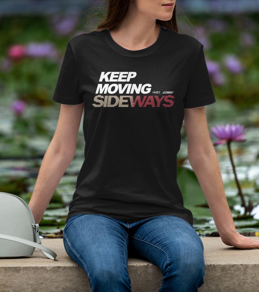 KEEP MOVING SIDEWAYS Hunt LZMFG T-Shirt