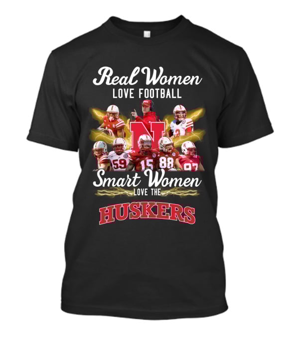 Real Women Love Football Smart Women Love The Huskers T-Shirt