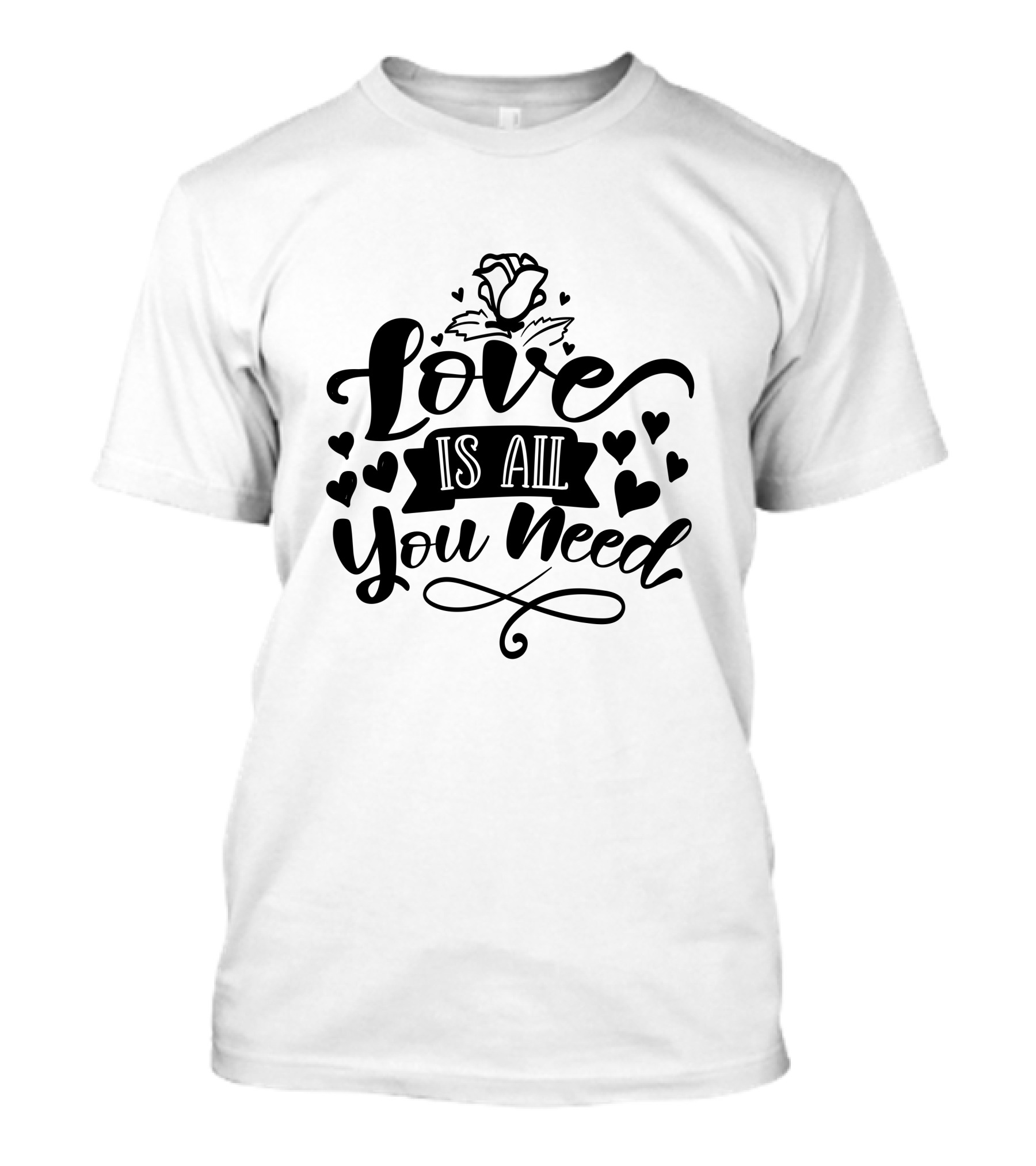 Love Is All You Need Hearts Rose T-Shirt