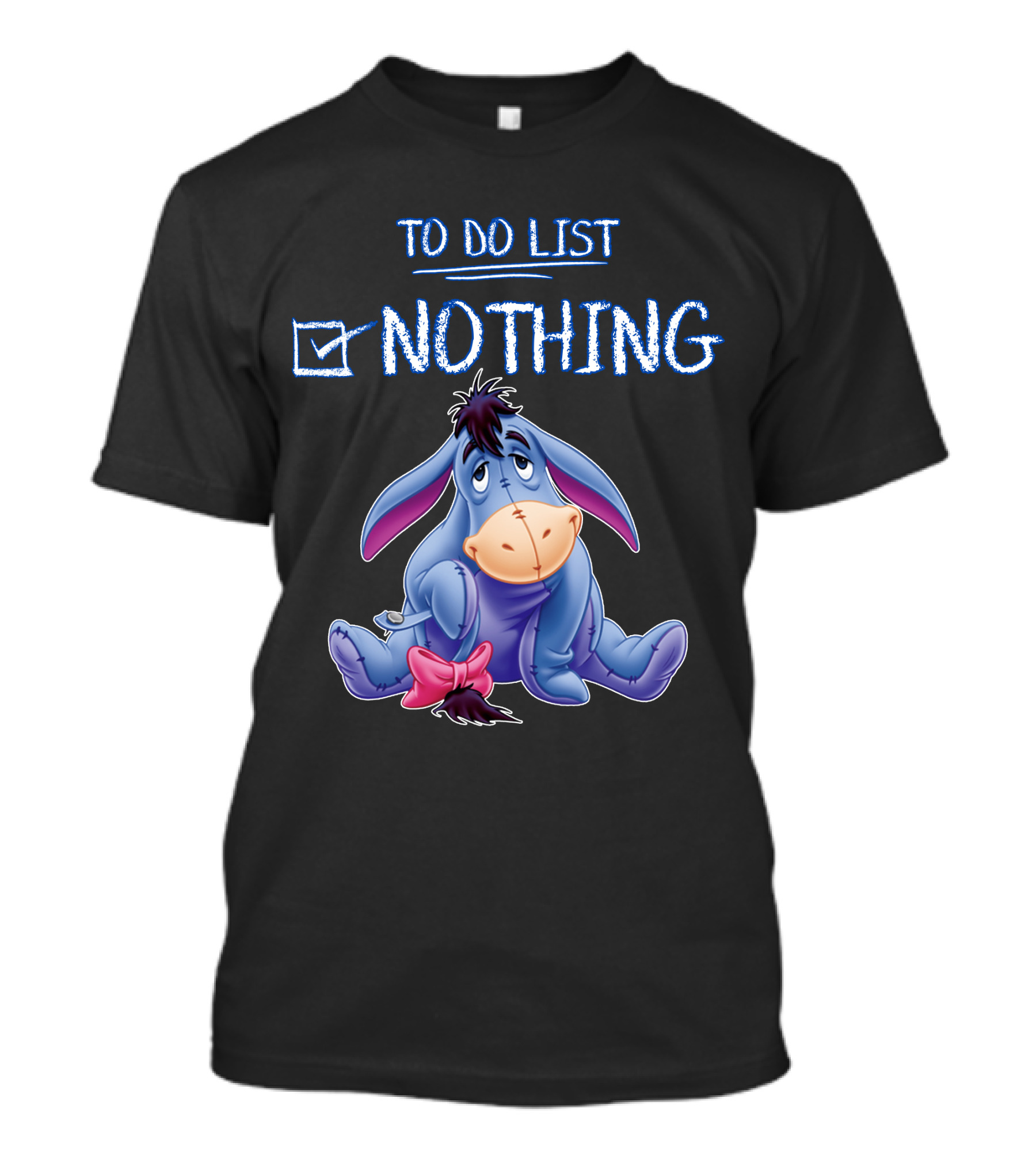 Eeyore To Do List Nothing Disney Character Checklist T-Shirt