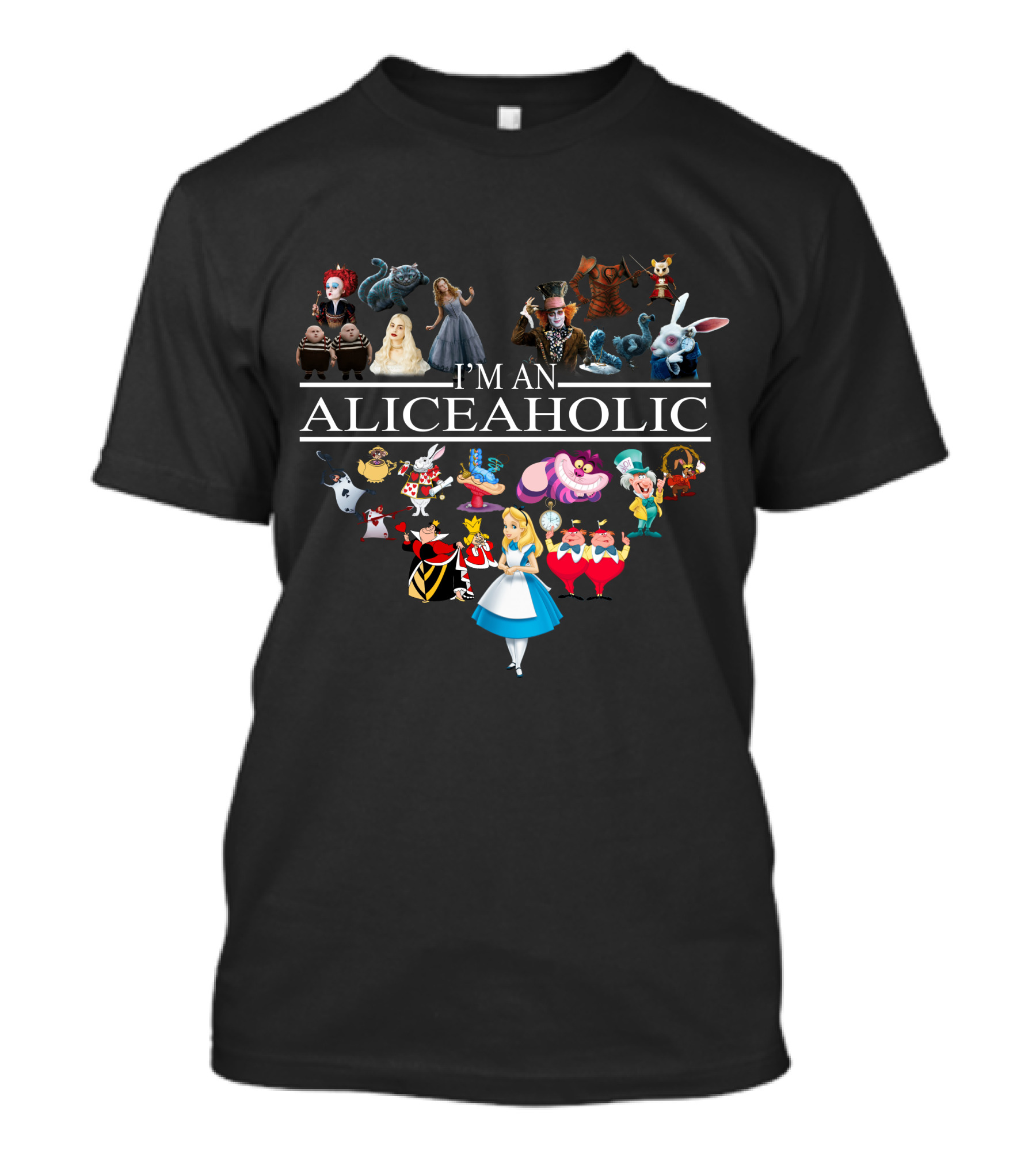 I'm An Aliceaholic Alice In Wonderland Characters Heart Shaped Collage T-Shirt