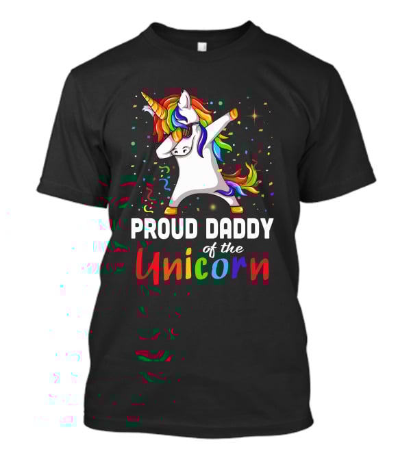 Proud Daddy Of The Rainbow Unicorn T-Shirt