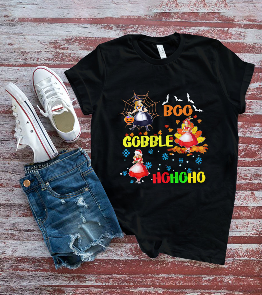 Alice Halloween Thanksgiving Christmas Boo Gobble Ho Ho Ho T-Shirt