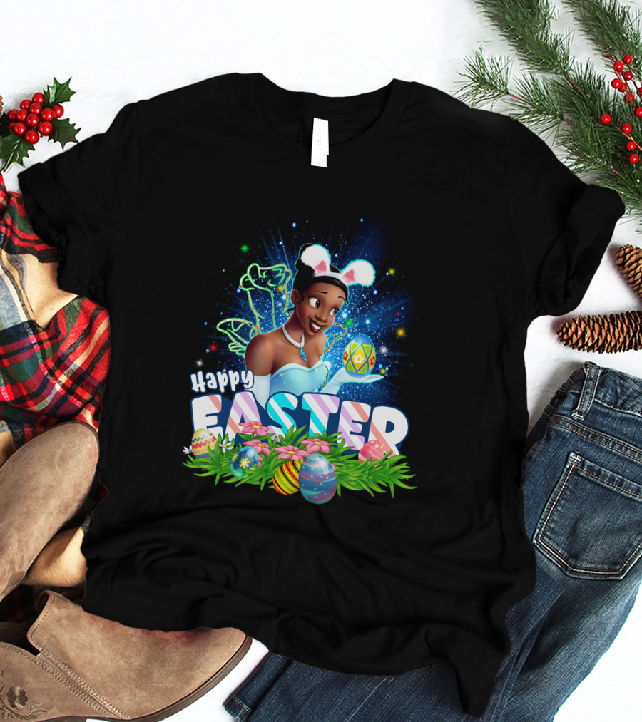 Tiana Happy Easter Bunny Ears Sparkling Eggs And Flowers T-Shirt