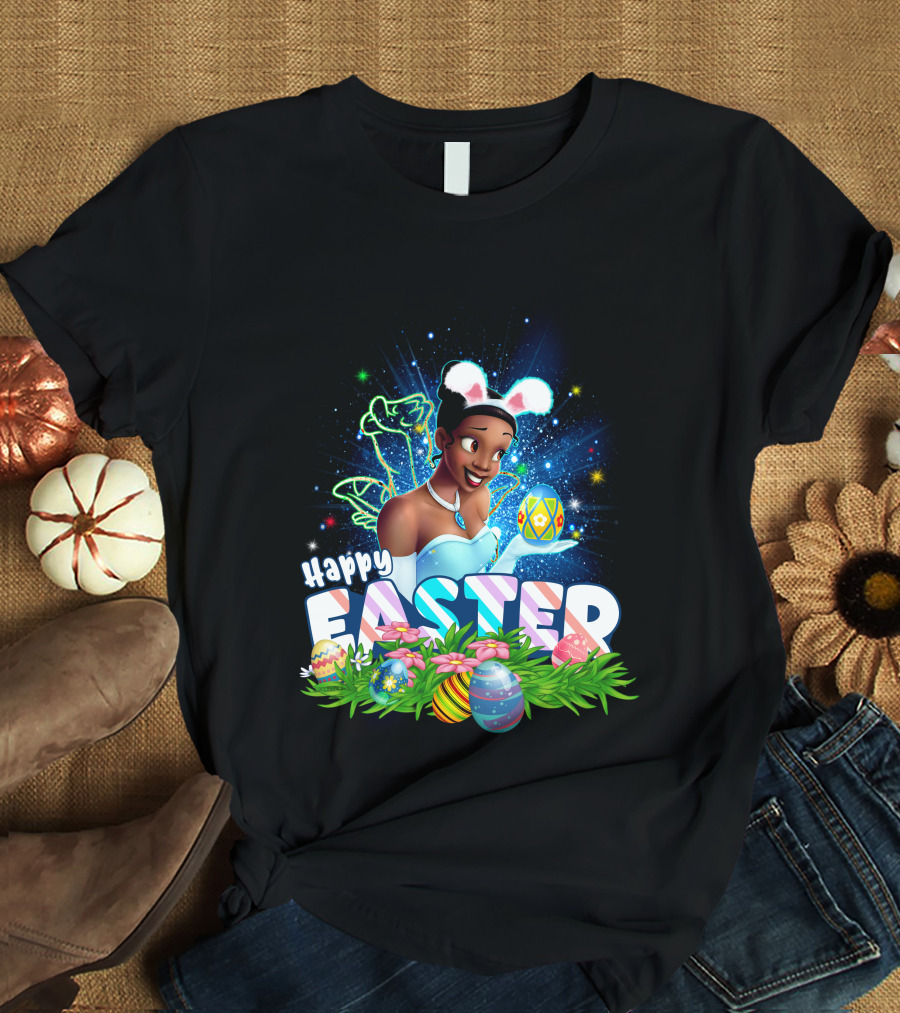 Tiana Happy Easter Bunny Ears Sparkling Eggs And Flowers T-Shirt