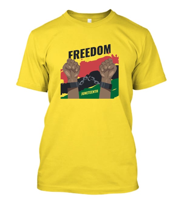 FREEDOM JUNETEENTH Fists Breaking Chains T-Shirt