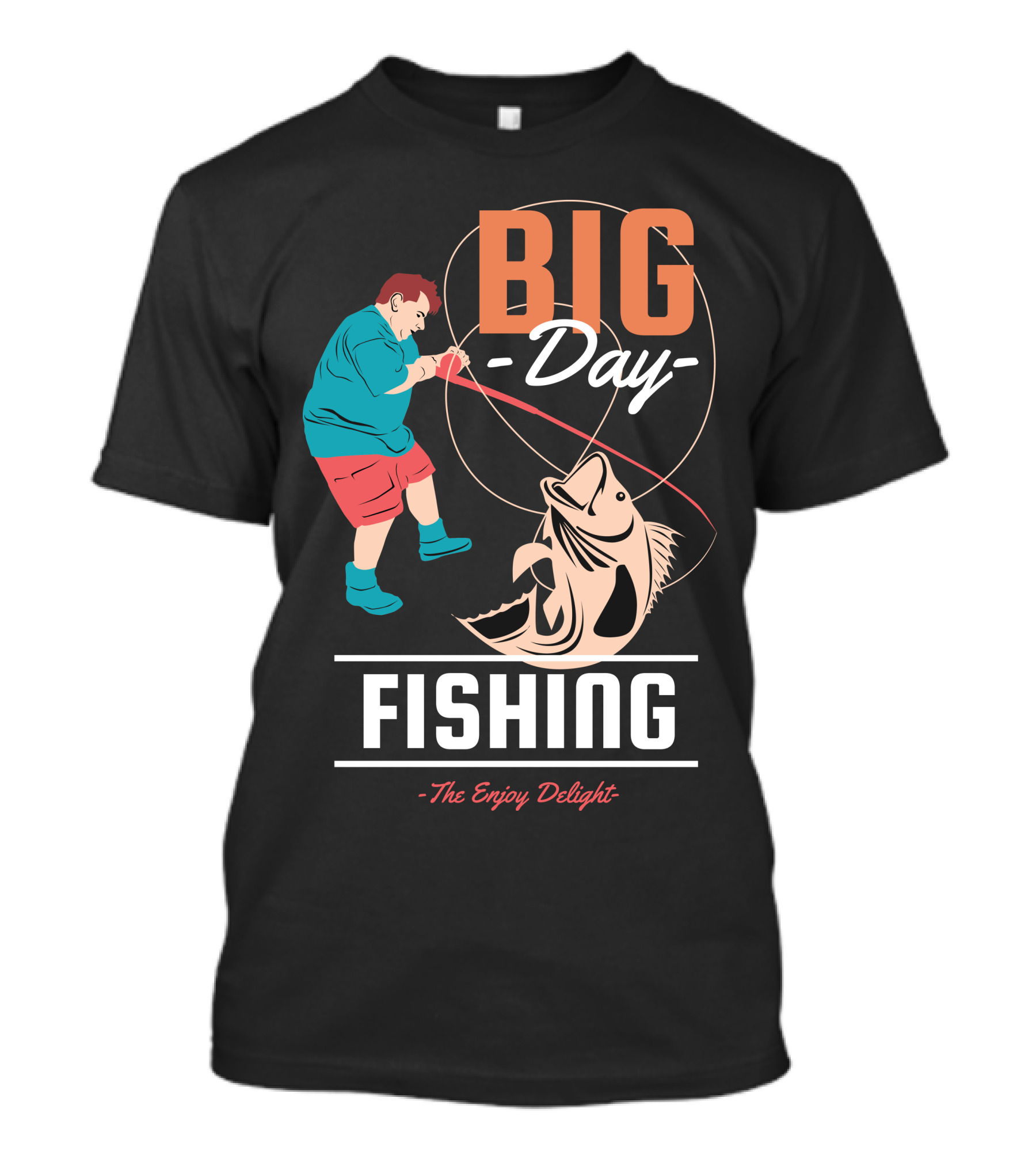 BIG Day Fishing The Enjoy Delight T-Shirt