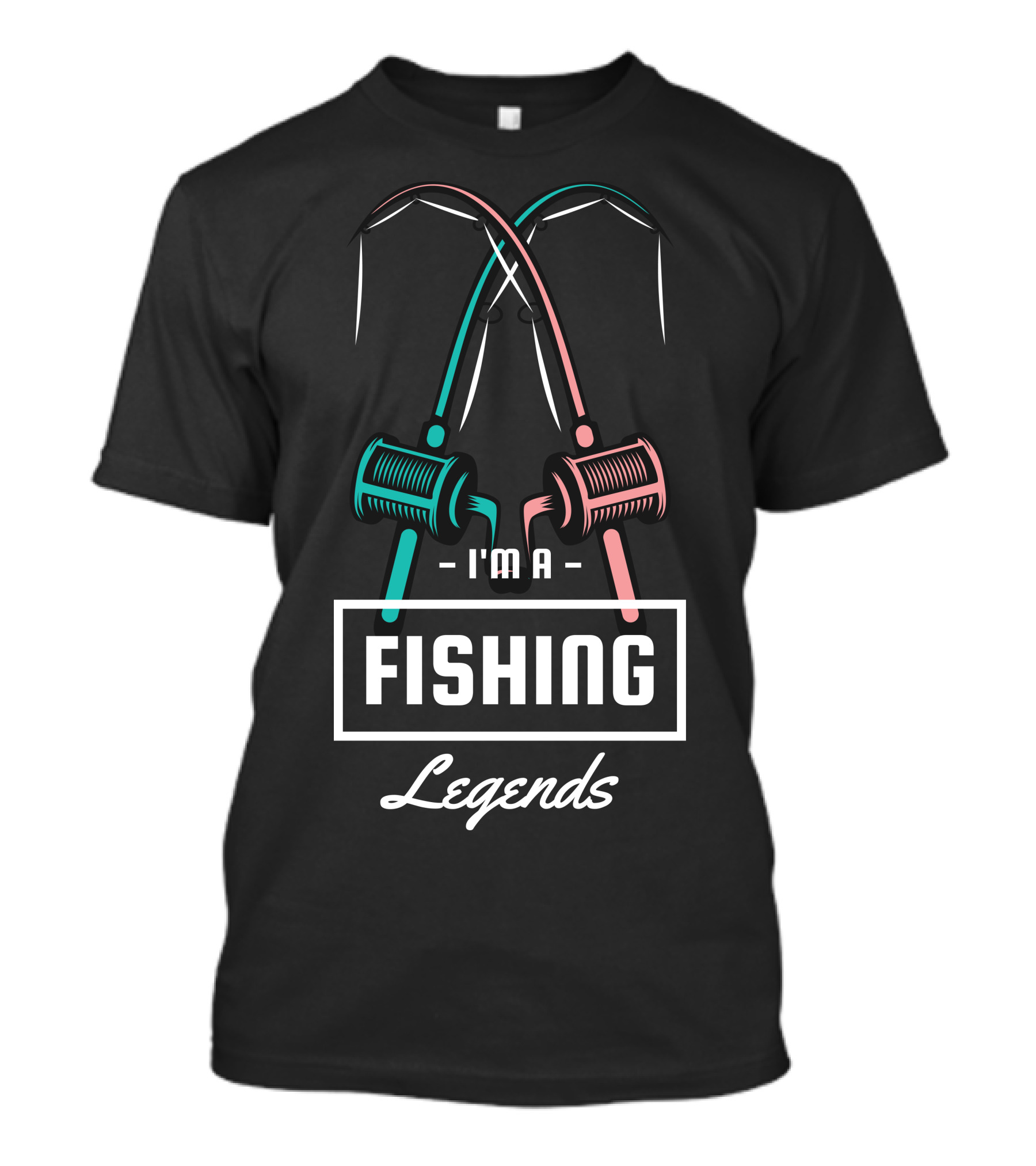 I'm A Fishing Legends With Crossed Rods T-Shirt