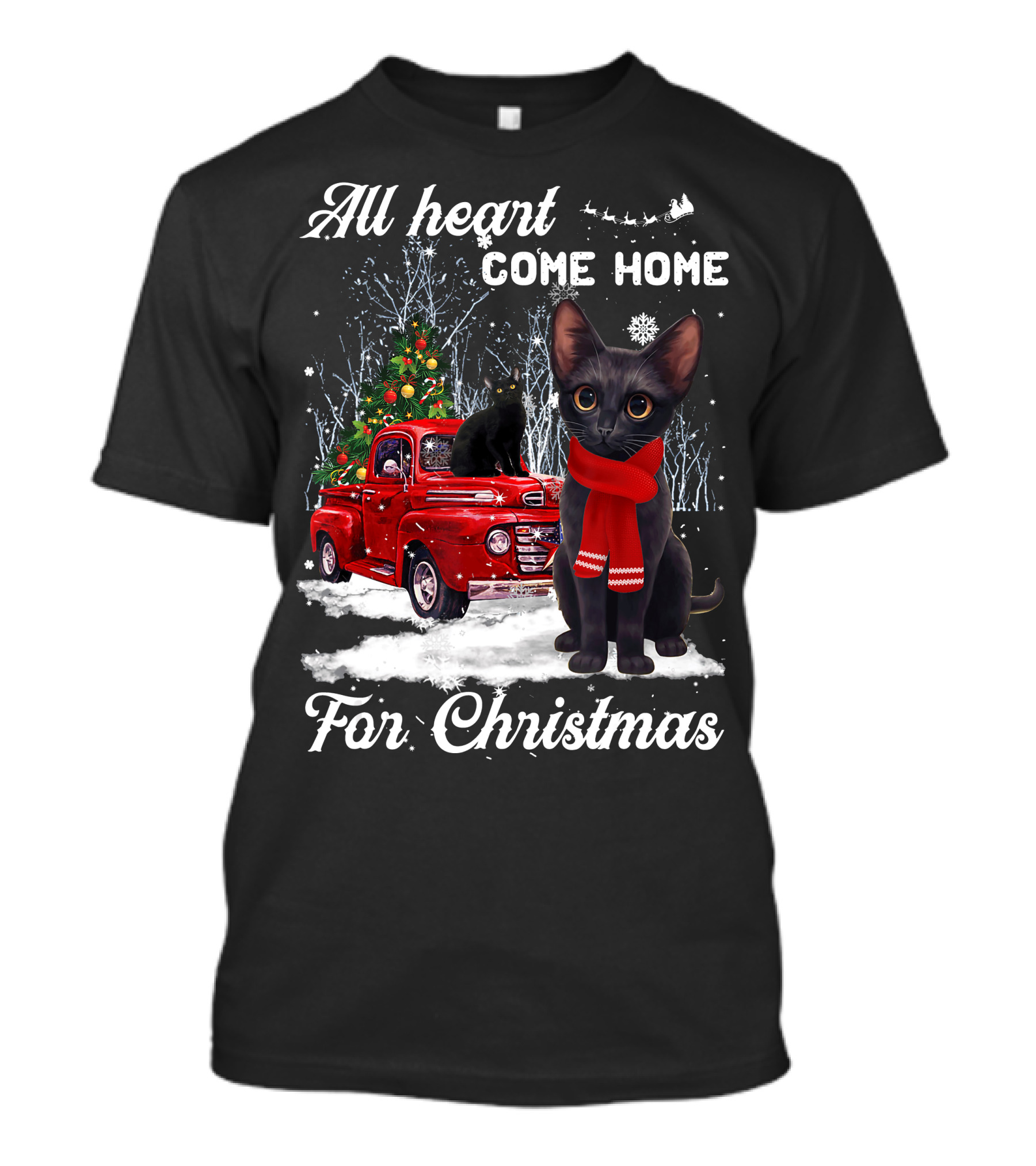 All Heart Come Home For Christmas Black Cat Truck Ornaments Santa Lover T-Shirt