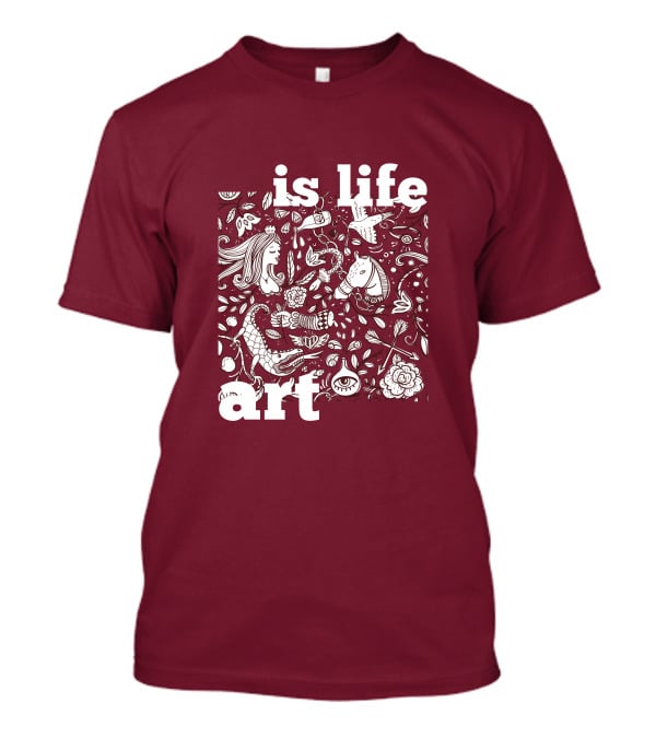 Art Is Life - Whimsical Fantasy Floral T-Shirt