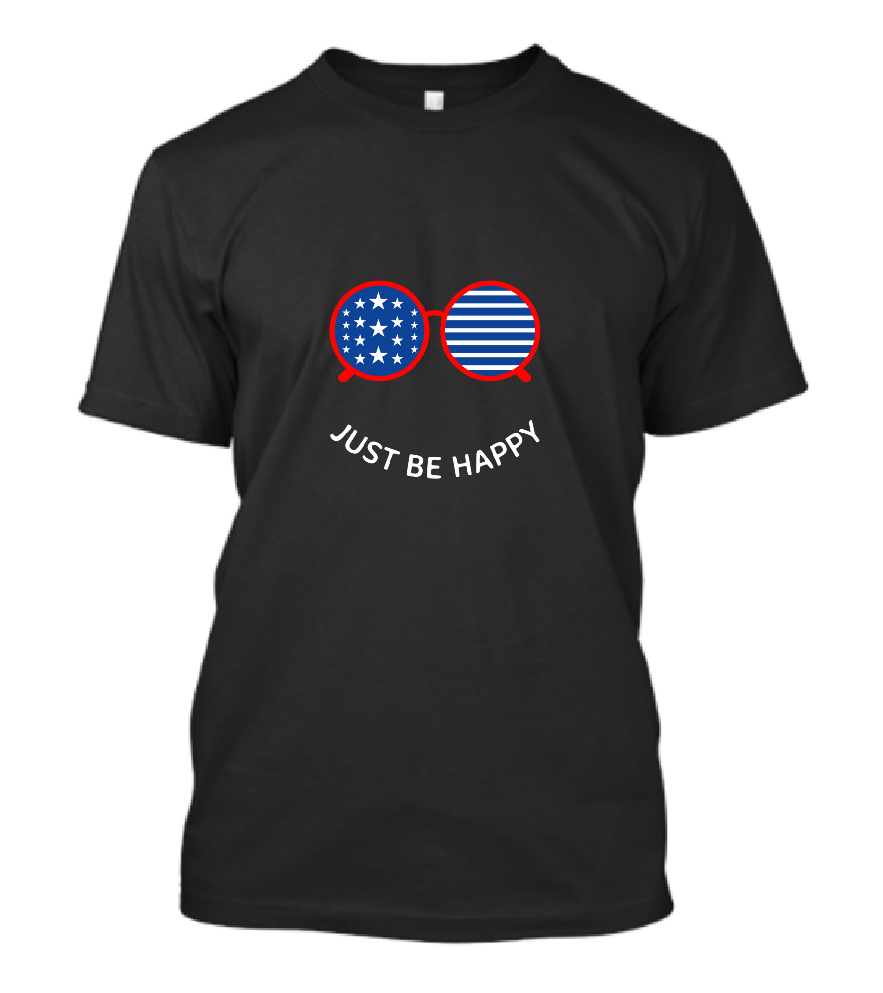 Just Be Happy Patriotic Smiley Face With American Flag Sunglasses T-Shirt