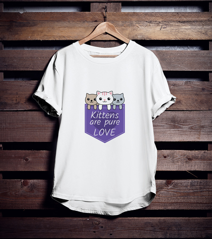 Kittens Are Pure Love Cute Cats In A Pocket T-Shirt