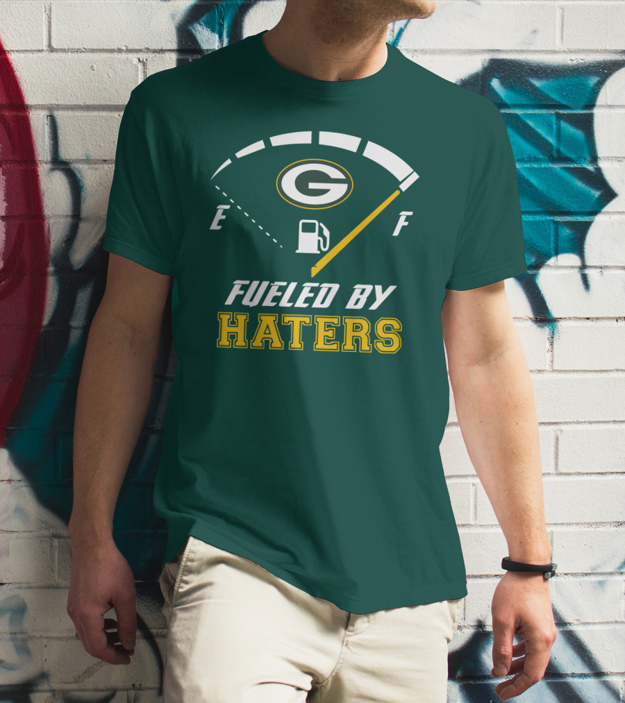 Green Bay Packers Fueled By Haters Fuel Gauge T-Shirt