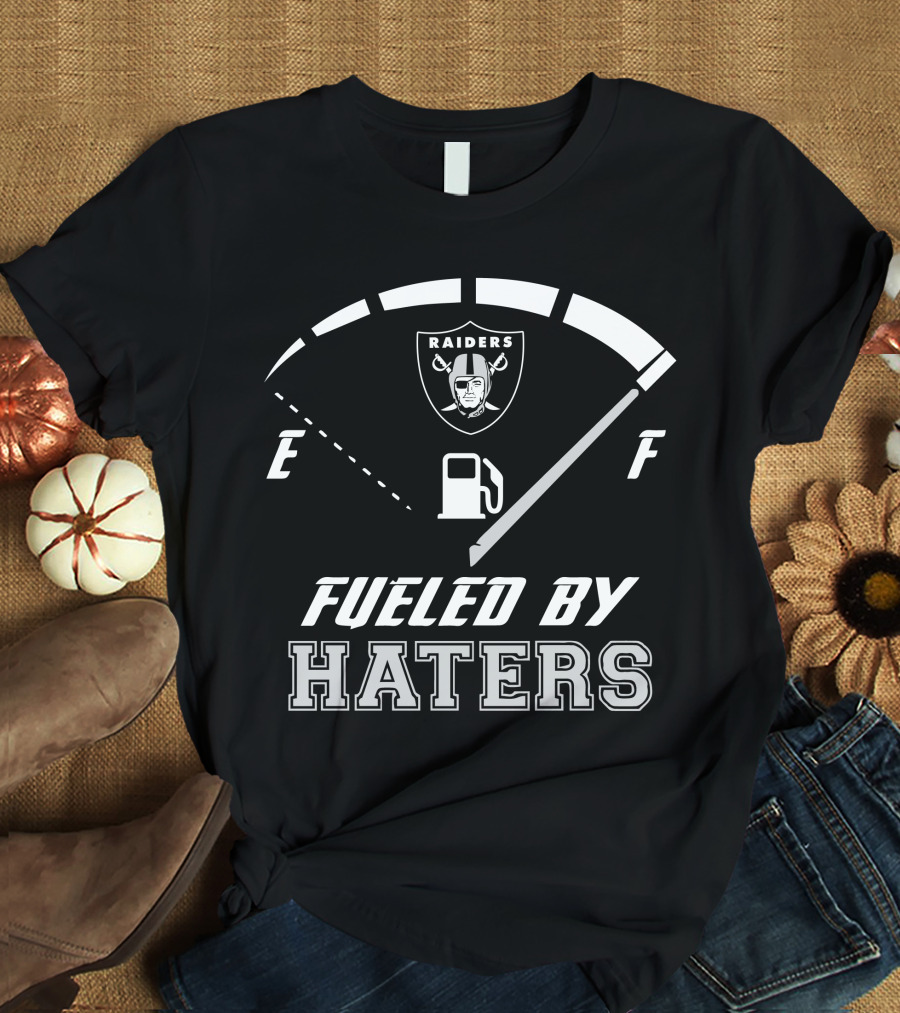 Las Vegas Raiders Fueled By Haters Fuel Gauge T-Shirt