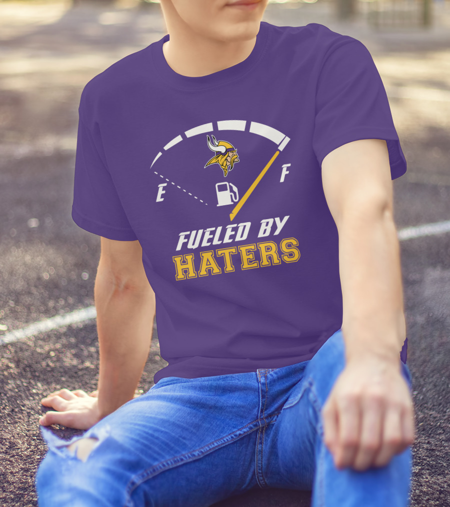 Minnesota Vikings Fueled By Haters Fuel Gauge Viking T-Shirt