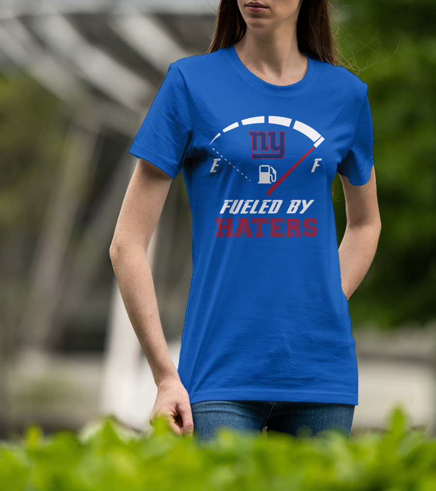 New York Giants Ny Fueled By Haters T-Shirt