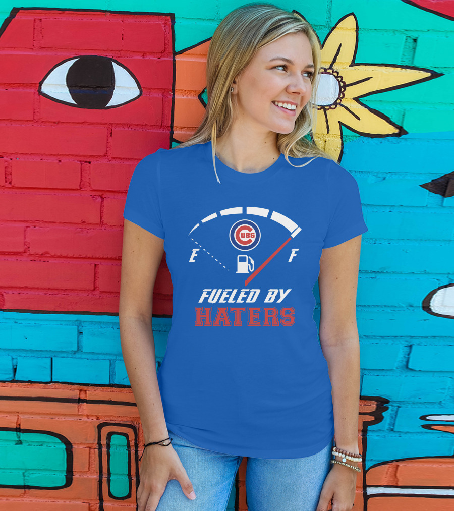 Chicago Cubs Fueled By Haters Fuel Gauge T-Shirt