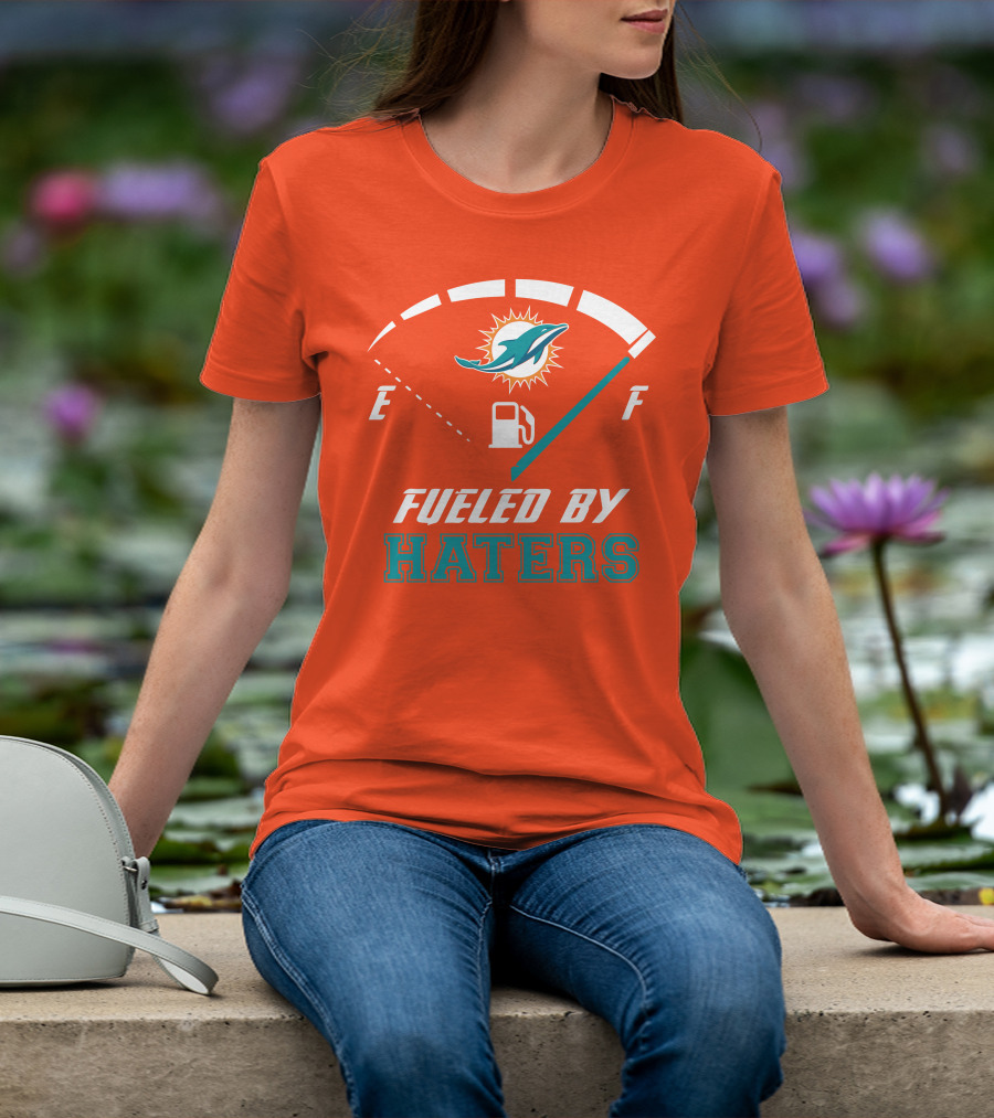Fueled By Haters Miami Dolphins Full Tank T-Shirt