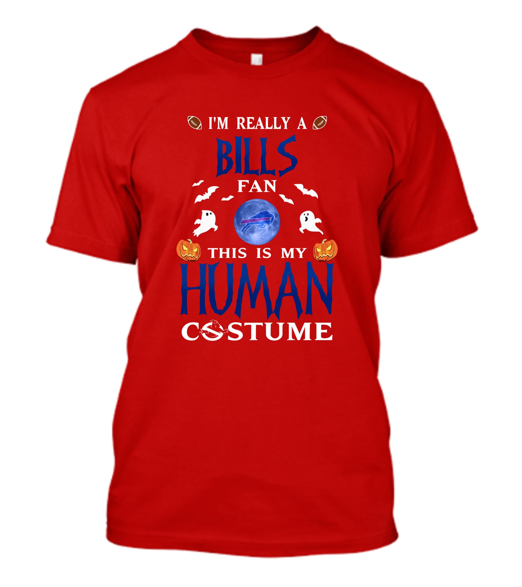 I'm Really A Bills Fan This Is My Human Costume Buffalo Bills Halloween T-Shirt