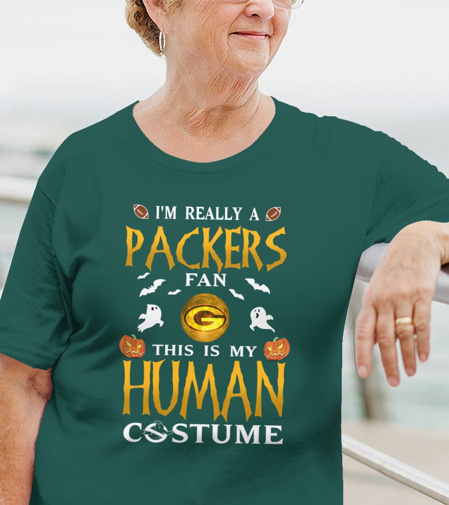 I'm Really A Packers Fan This Is My Human Costume T-Shirt