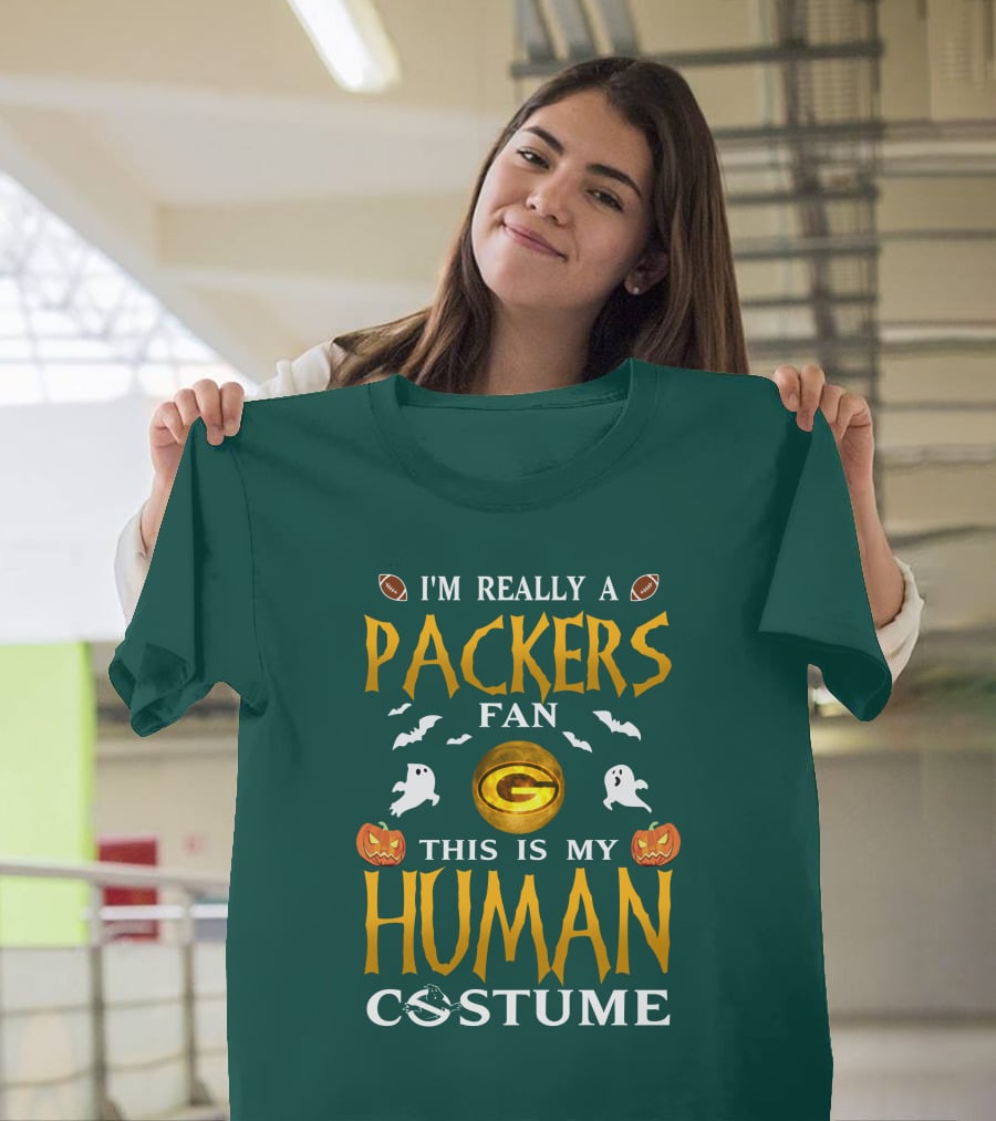 I'm Really A Packers Fan This Is My Human Costume T-Shirt