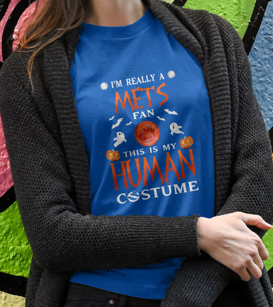 I'm Really A Mets Fan This Is My Human Costume Halloween Ghost Pumpkin Baseball T-Shirt