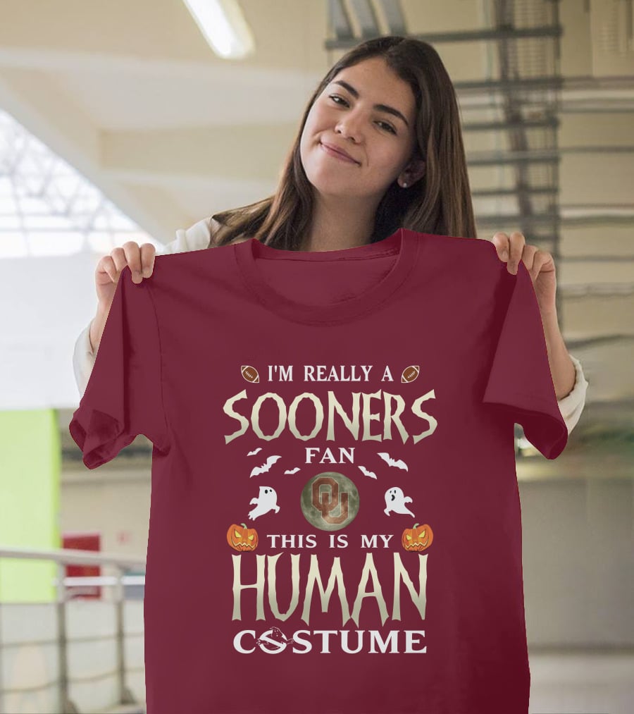I'm Really A Sooners Fan This Is My Human Costume Halloween Football Oklahoma T-Shirt