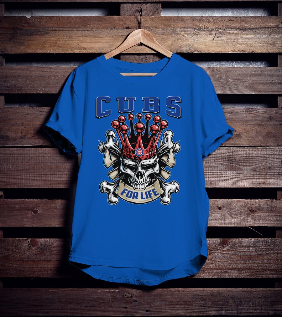 Cubs Skull King For Life T-Shirt