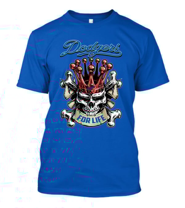 Dodgers Crowned Skull For Life T-Shirt