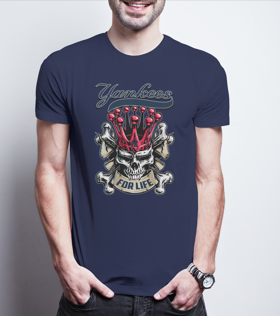 Yankees Skull King Crown For Life T-Shirt