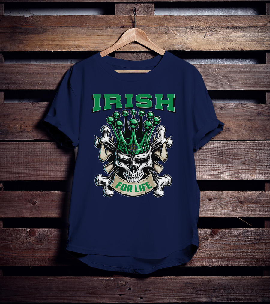 Irish Skull King Notre Dame For Life T-Shirt