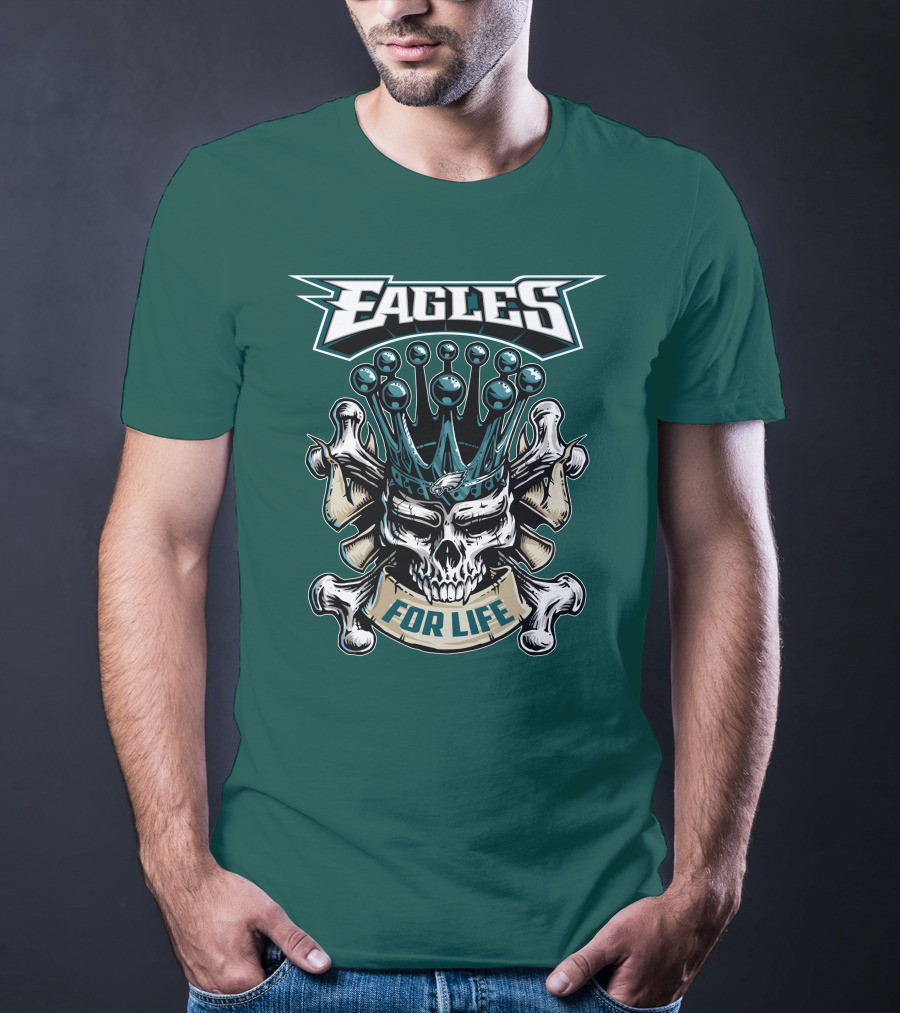 Eagles Skull King For Life Philadelphia Fan Dominion T-Shirt