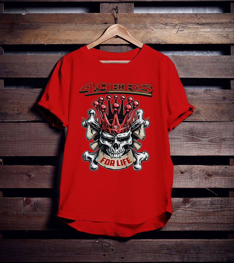 49ers Skull King Crowned For Life T-Shirt