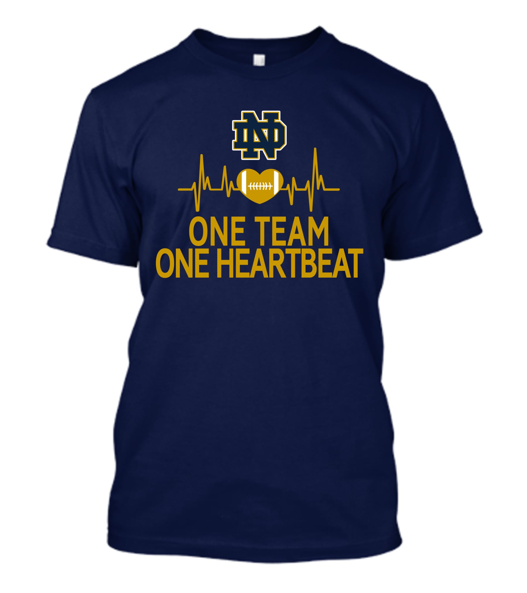 Notre Dame Fighting Irish One Team One Heartbeat Heartbeat Football T-Shirt