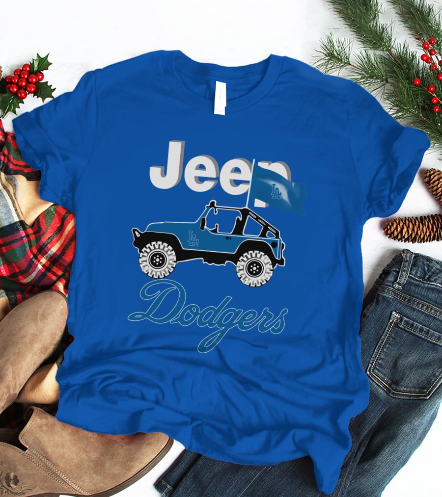 Jeep La Dodgers Are Coming T-Shirt