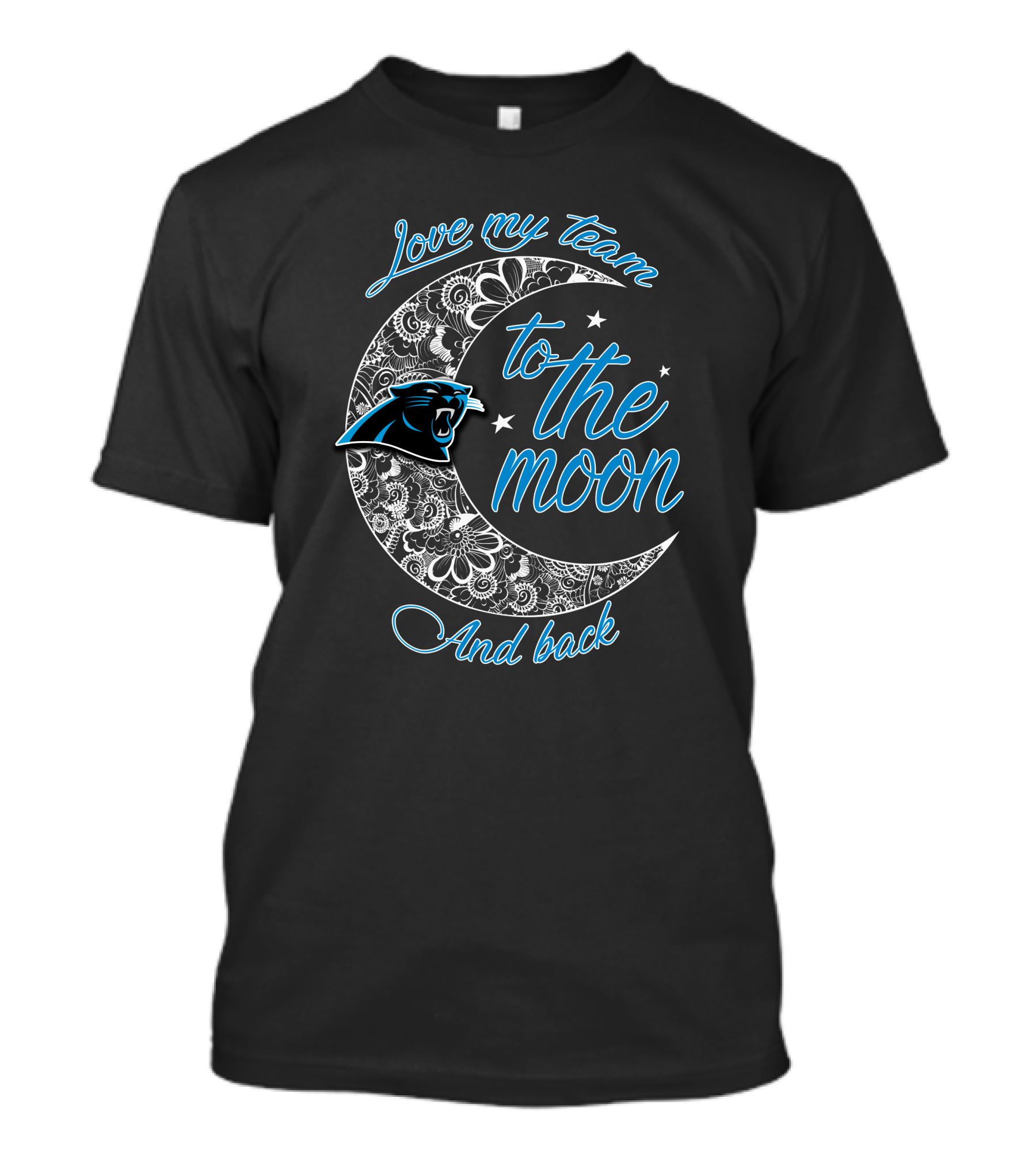 Love My Team To The Moon And Back Carolina Panthers T-Shirt