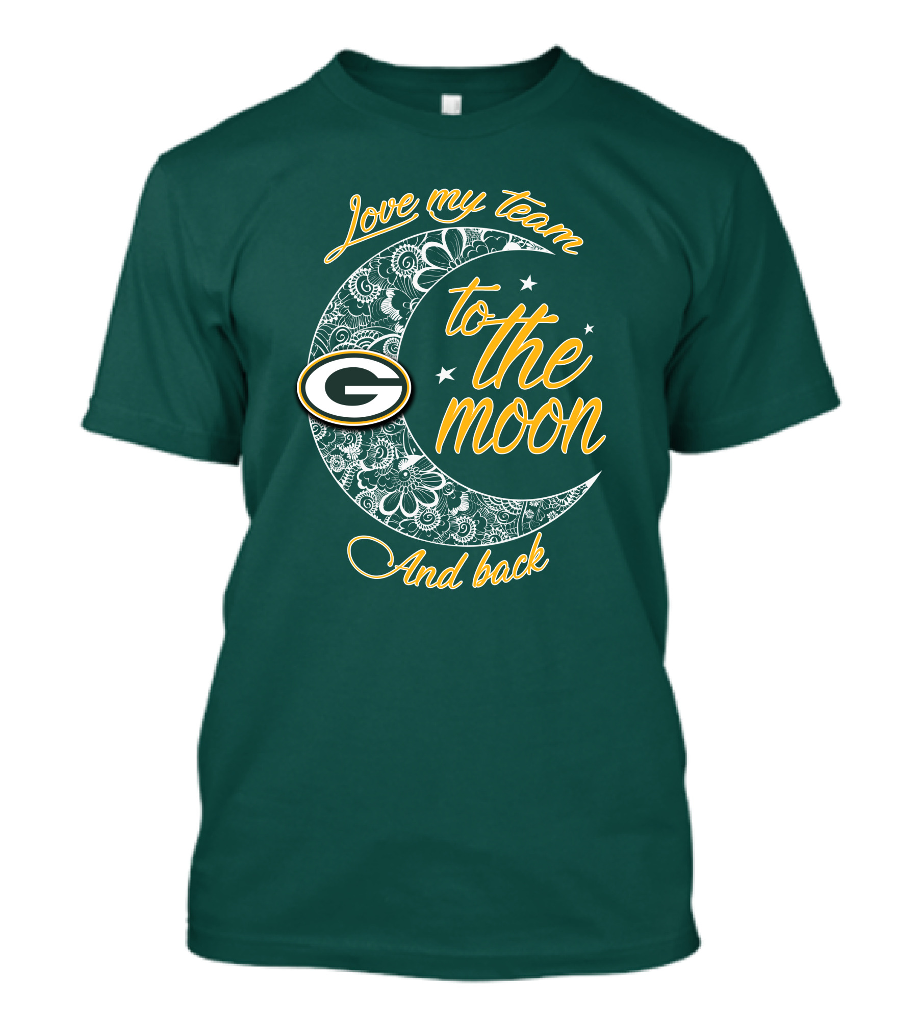 Green Bay Packers Love My Team To The Moon And Back T-Shirt