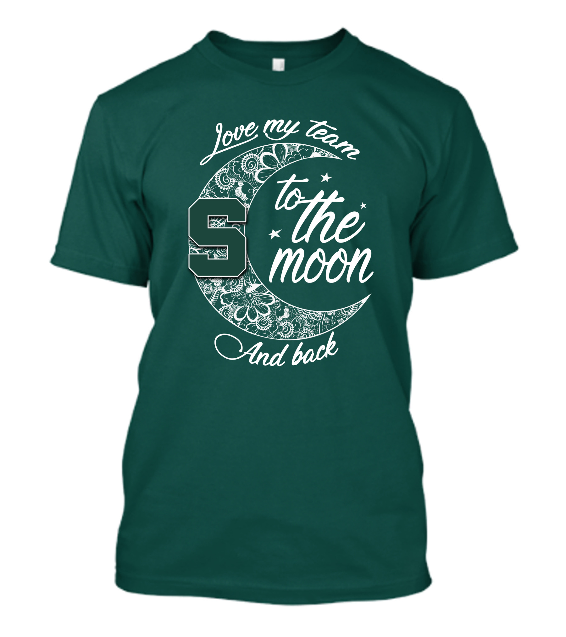Michigan State Spartans Love My Team To The Moon And Back T-Shirt