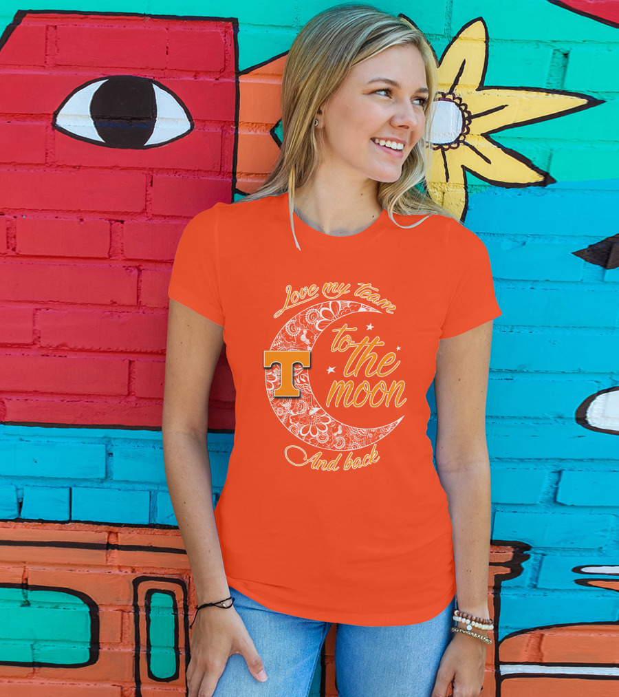 Tennessee Volunteers Love My Team To The Moon And Back T-Shirt