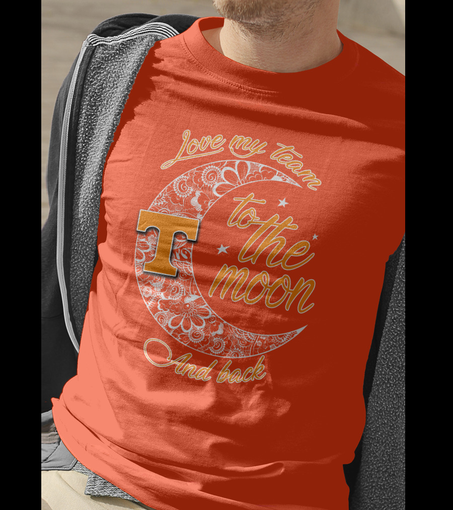 Tennessee Volunteers Love My Team To The Moon And Back T-Shirt
