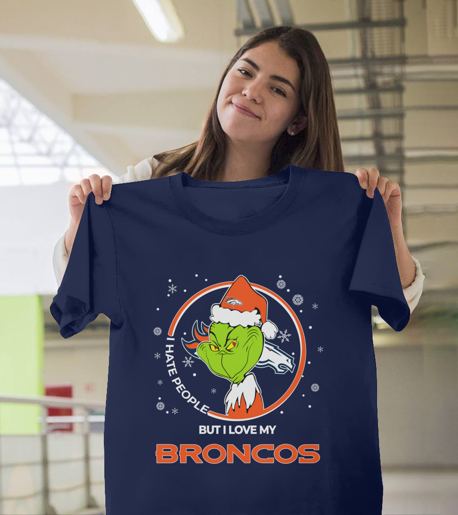 Christmas Grinch Santa I Hate People But I Love My Broncos Denver Broncos T-Shirt