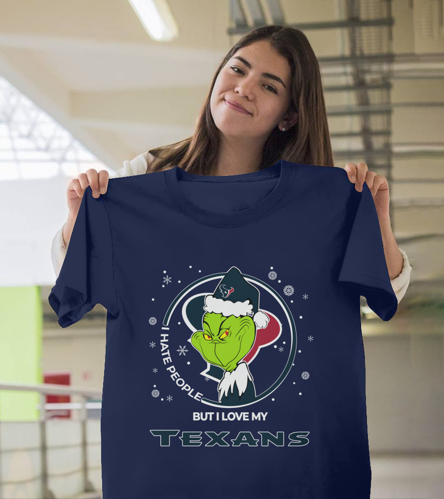 Christmas Grinch I Hate People But I Love My Texans T-Shirt