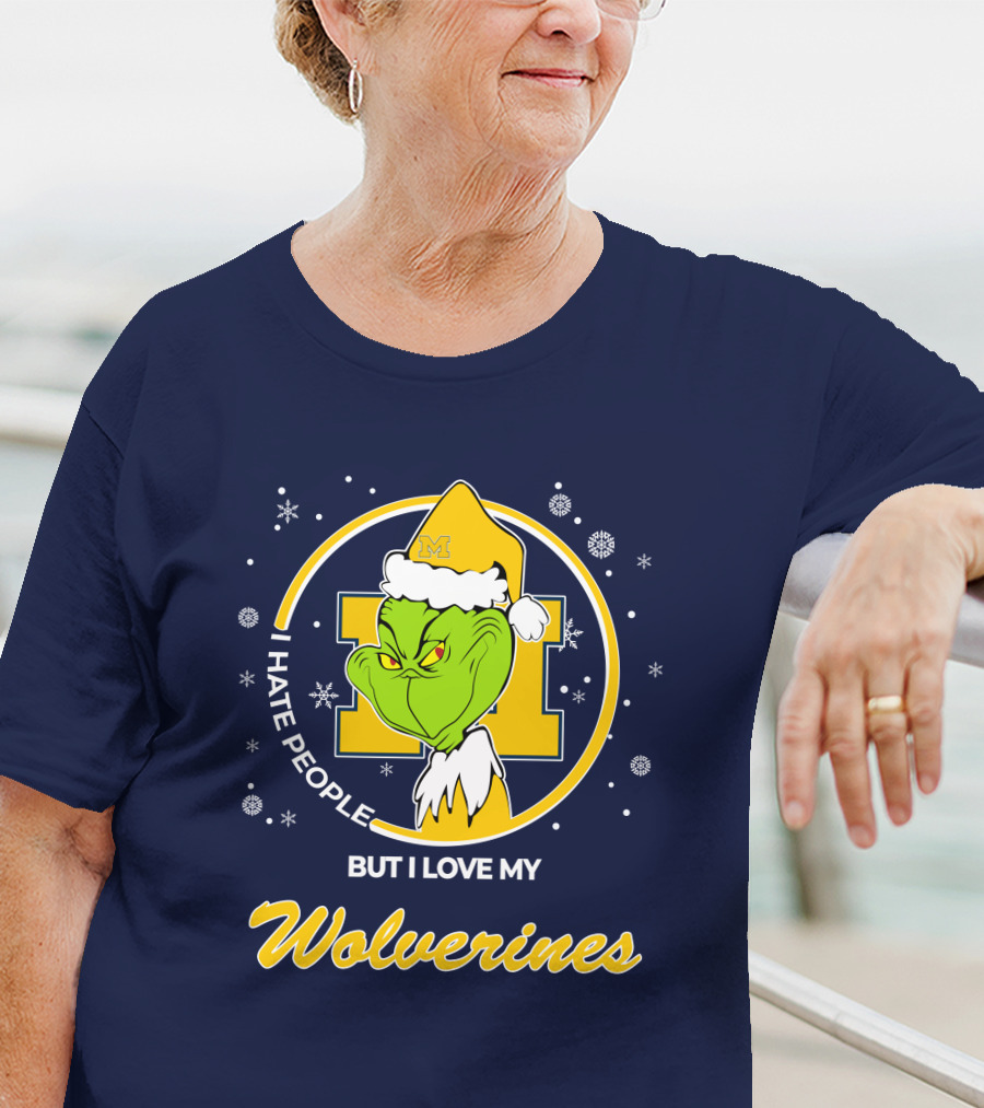 Christmas Grinch I Hate People But I Love My Wolverines T-Shirt