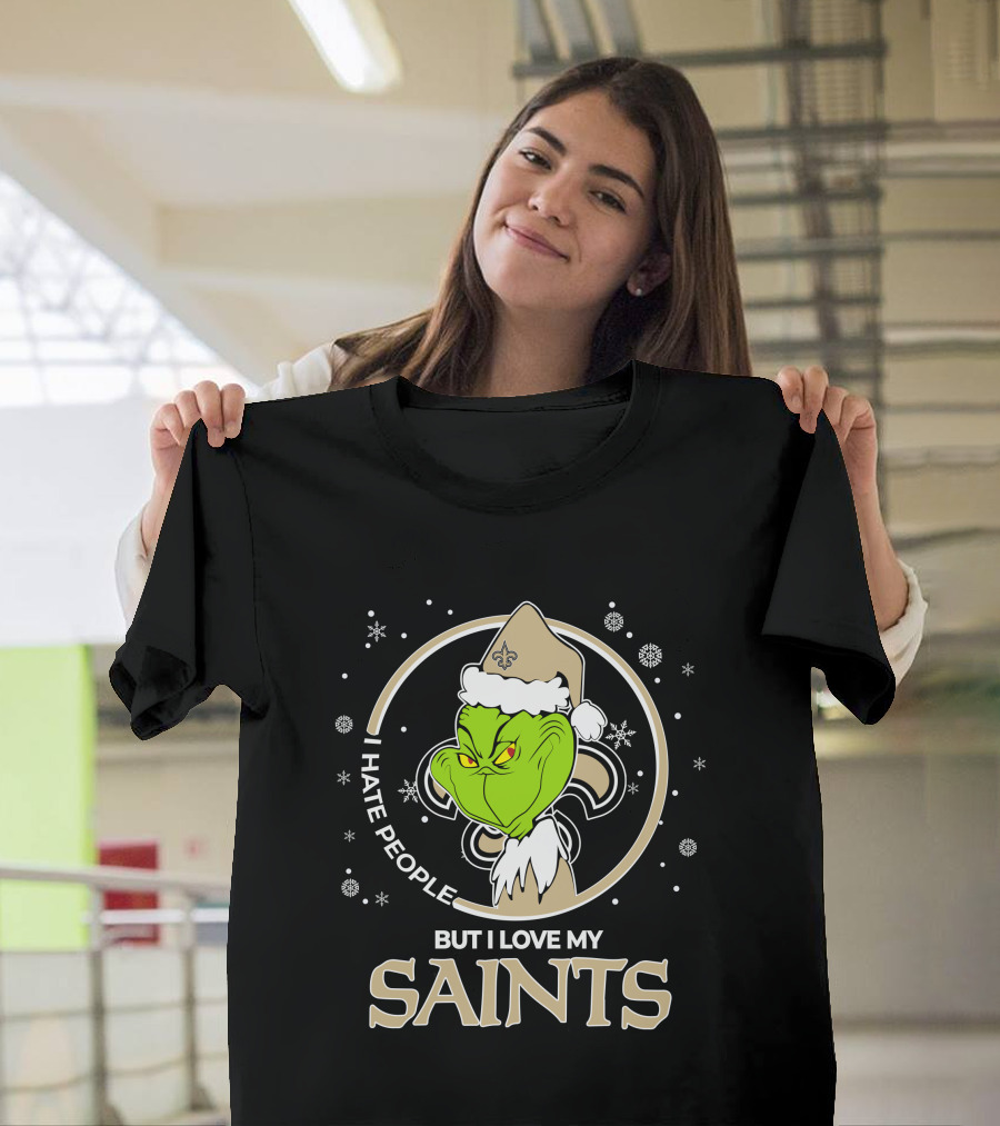 Christmas Grinch I Hate People But I Love My New Orleans Saints T-Shirt