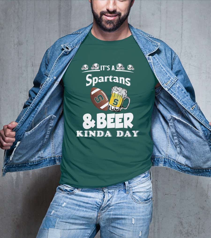 It's A Spartans Football And Beer Kinda Day With Michigan State Helmets T-Shirt