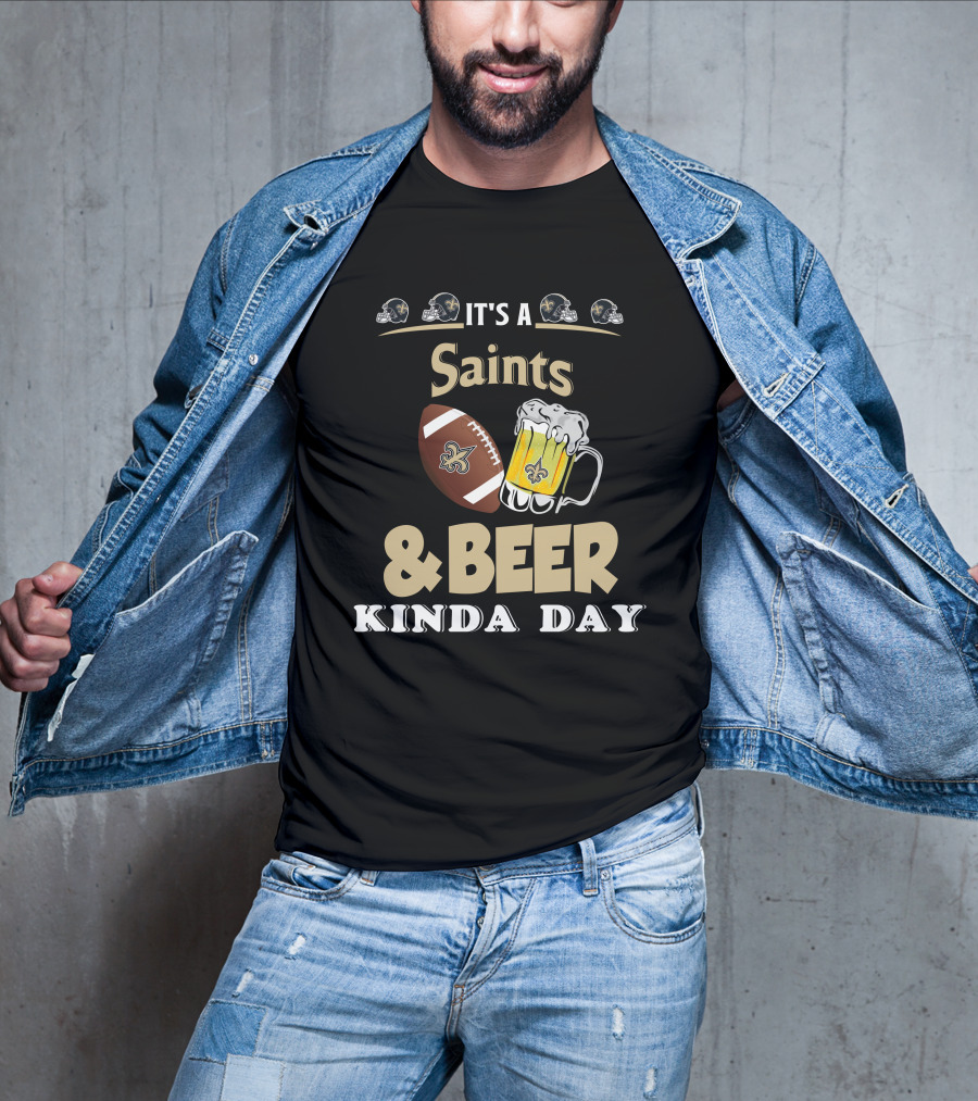 It's A Saints Football Beer Kinda Day With New Orleans Helmets And Fleur-de-Lis T-Shirt